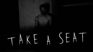 TAKE A SEAT | Short Horror Film