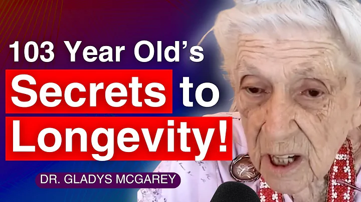 103-Year-Old Doctor's 6 Secrets for TRUE Health & Longevity! | Dr. Gladys McGarey
