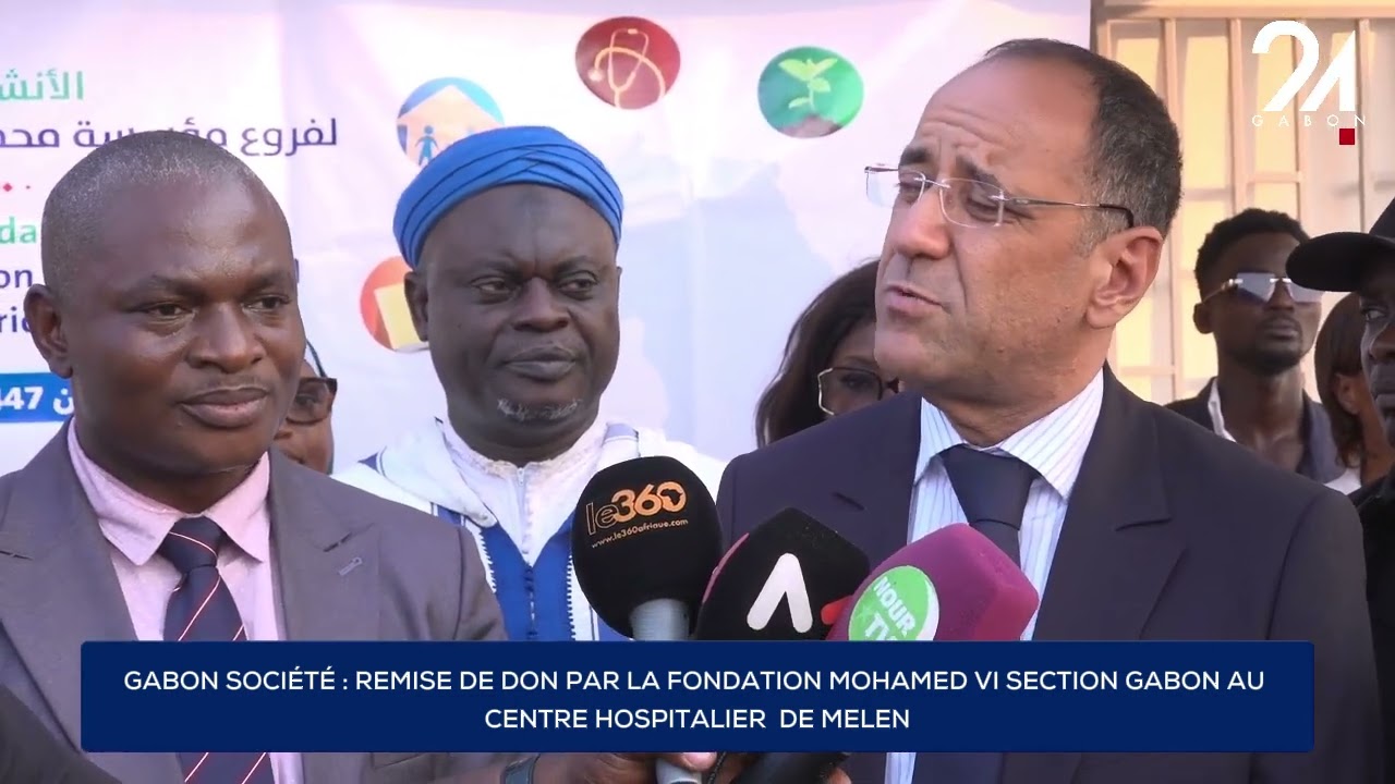 GABON SOCIÉTÉ : REMISE DE DON PAR LA FONDATION MOHAMED VI SECTION GABON AU CENTRE HOSPITALIER MELEN