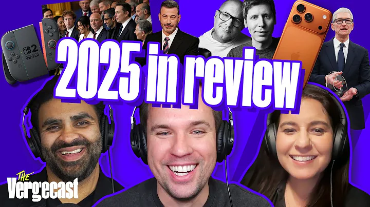 The Vergecast 2025 year in review | The Vergecast