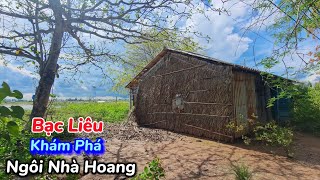 Phát hiện ngôi nhà lá bỏ hoang vẫn còn để tài sản ở Bạc Liêu