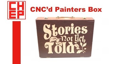 CNC a Painters Box using Easel and X-Carve CNC