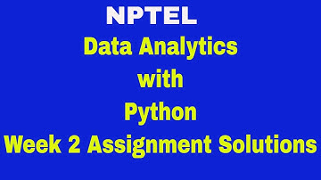 Data analytics with python week 2 Assignment solutions || NPTEL || Python