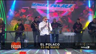 El Polaco - En vivo Pasión de Sábado 18/05/2024
