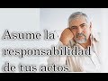 Jorge Bucay  - Asume la Responsabilidad de tus Actos