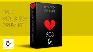 FREE] Trap Kick & 808 Drum Kit | Lovesick Drum Kit - YouTube