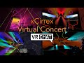 Xcirrex  concert in virtual reality vrchat