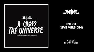 Justice - Intro (Live Version) [Official Audio]