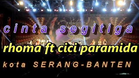 CICI PARAMIDA Lagu Cinta Segitiga, Konser Soneta Kota Serang, 2 Sept 2022