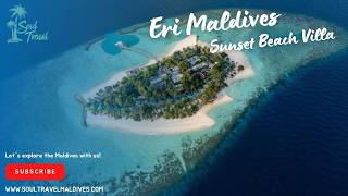 Eri Maldives | Sunset Beach Villa | Maldives Sunset Views on a Budget
