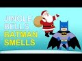 JINGLE BELLS (BATMAN SMELLS!) | Christmas Songs | Nursery Rhymes TV | English Songs For Kids