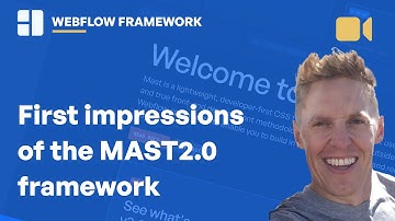First impressions of the MAST 2.0 framework for Webflow