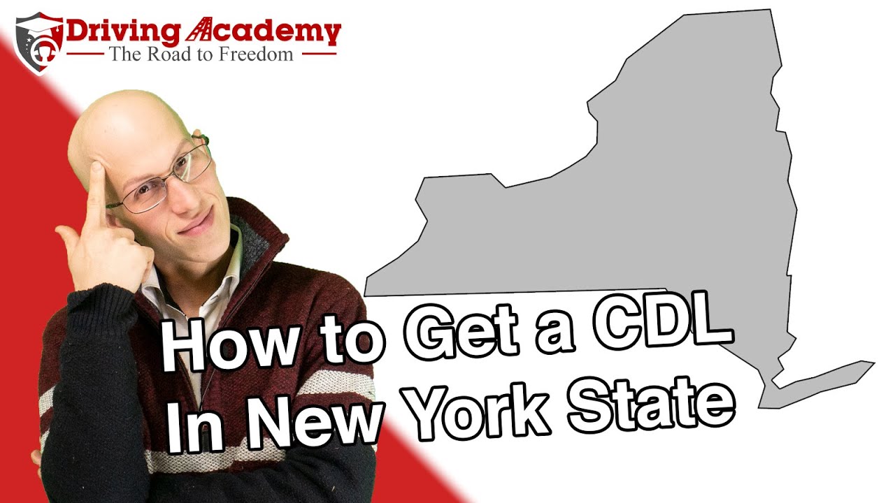 How to Get a CDL in New York State - Driving Academy