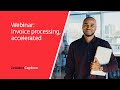 UK webinar - Invoice processing, accelerated