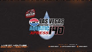 High Slide Thursday Night Truck Series | Race 1 | Las Vegas | Aquatic Express 140