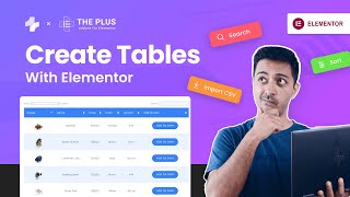 Create Tables in Elementor with Sort, Filter, Search, and Images | Elementor Table Widget