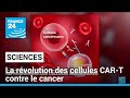 Reprogrammer les cellules immunitaires la rvolution des cellules cart contre le cancer