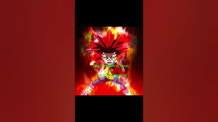 My first Beyblade AMV is here! (link in description) #shorts - DayDayNews