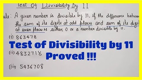 Test of Divisibility by 11 - Proof of Divisibility Rules - Class 8 and Class 7