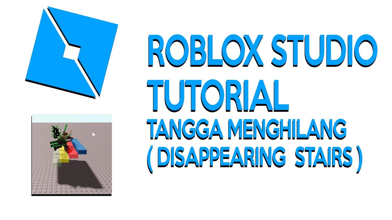 Roblox Studio Indonesia Tutorial Tangga Menghilang ( disappearing ...
