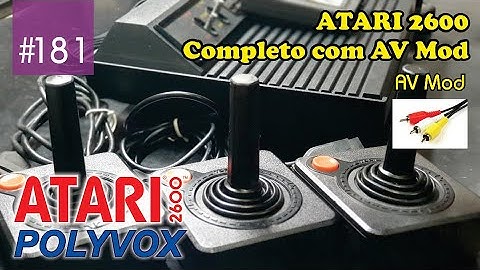 Manutenção #181 - Atari 2600 Completo com AV Mod "Complete with AV Mod"