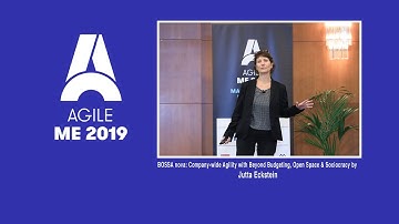 BOSSA nova: Company-wide Agility with Beyond Budgeting, Open Space & Sociocracy by Jutta Eckstein