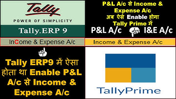 How to Enable Income and Expenditure Account in Tally Prime || टैली प्राइम में बदल गया तरीका