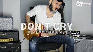 Guns N' Roses - Don't Cry - Electric Guitar Cover by Kfir Ochaion chords
