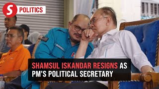 Shamsul Iskandar submits resignation as PM's pol-sec