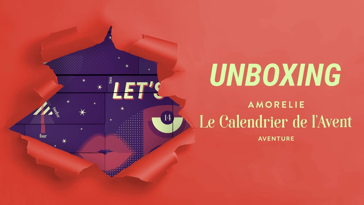 Unboxing: Calendrier de l'Avent AMORELIE 2021 Aventure - Contenu - YouTube