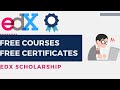 Free edx courses with free certificates  edx scholarship  scholarships corner