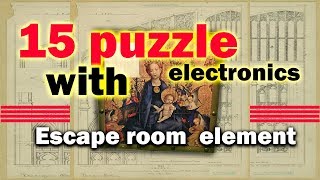 15 puzzle with electronics - idea for Escape Room. Barley-break. Sliding puzzle screenshot 5