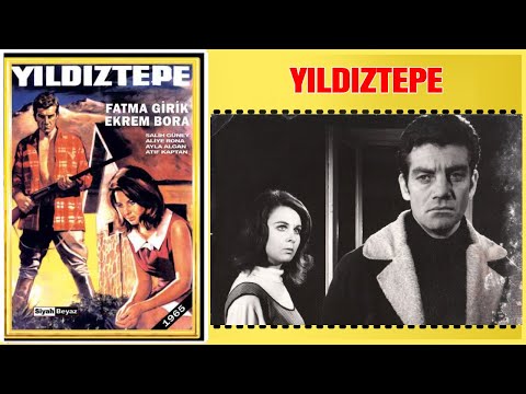 Yıldıztepe 1966 | Ekrem Bora Fatma Girik | Yeşilçam Filmi Full İzle