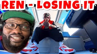 Ren - Losing It | REACTION