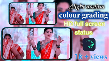 Alightmotion colour grading| Alightmotion Telugu Tutorial 2021