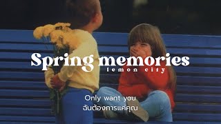 (Thaisub/แปลไทย) Lemon City - Spring memories