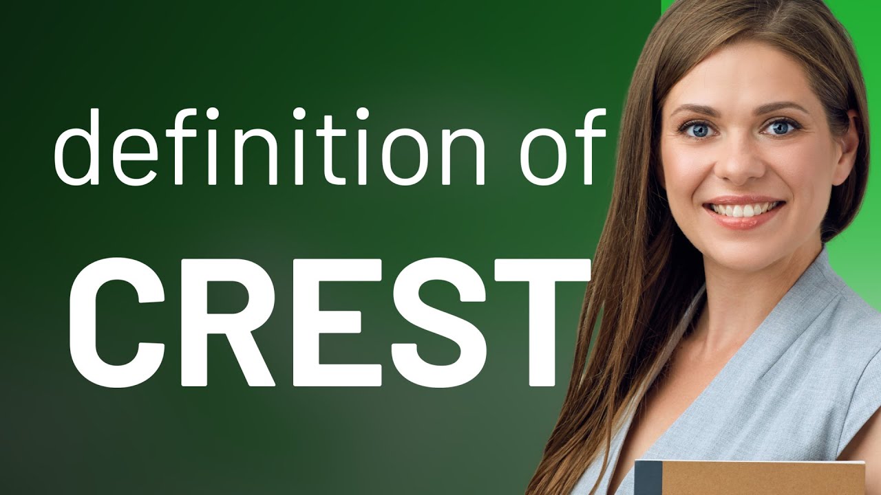 Crest CREST Definition YouTube crest-crest-definition-youtube