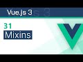 #31 - Mixins - Vue 3 (Options API) Tutorial