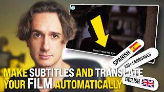 How to Automatically Create and Translate Subtitles for Your Film