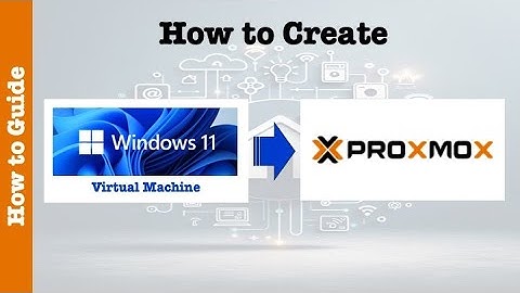 Create Windows 11 VM on Proxmox (Step-by-Step Tutorial)