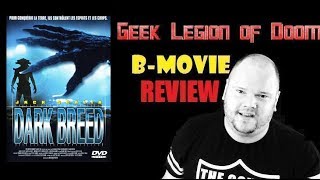 DARK BREED ( 1996 Jack Scalia ) Alien B-Movie Review