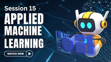 Applied Machine Learning | Session 15 | Python & Scikit-Learn
