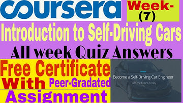 Introduction to Self-Driving Cars || Coursera week-7  Assignment || All Week Quiz Answers