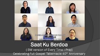 Saat Ku Berdoa ( Every Time I Pray in Bahasa Malaysia)