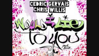 #DJ Tęcza,David Guetta & Cedric Gervais & Chris Willis - Would I Lie To You'' remix.