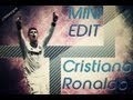 Cristiano ronaldo mini edit 2013