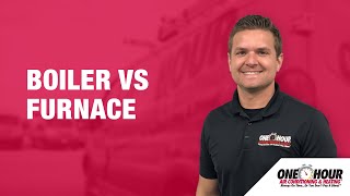 Boiler VS Furnace | HVAC Service Dallas