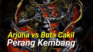 PERANG KEMBANG ( Arjuna Vs Buto Cakil )