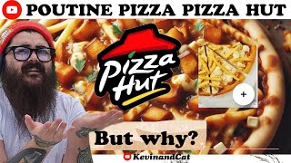 Pizza Hut Has A Poutine Pizza on the Menu screenshot 4