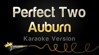 Auburn - The Perfect Two (Karaoke Version) chords